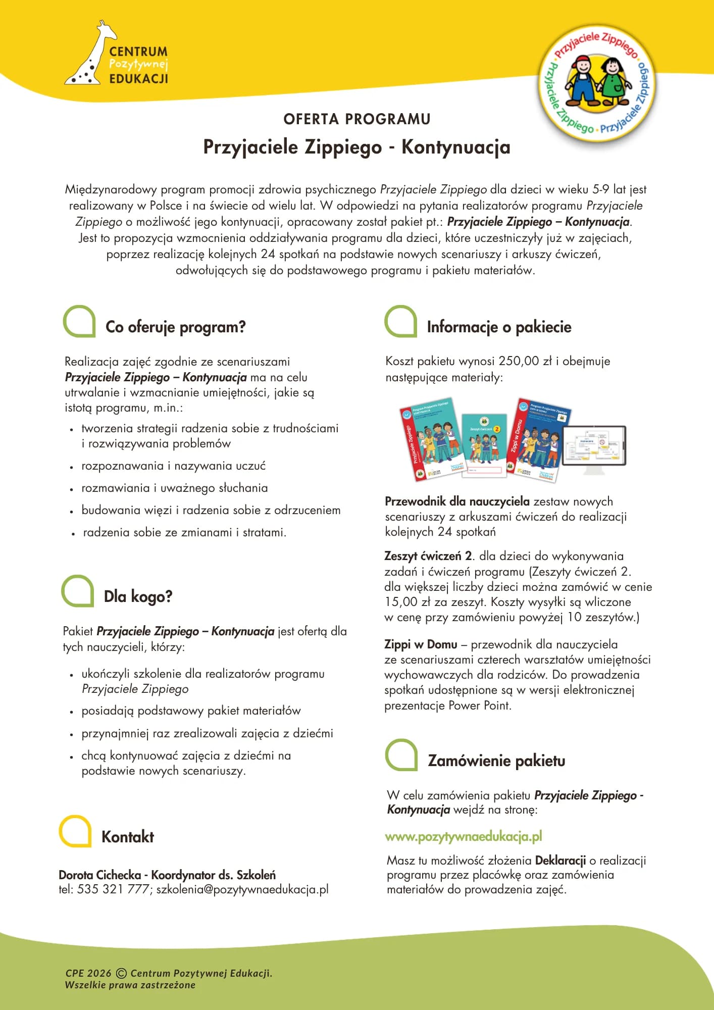 Program Przyjaciele Zippiego – Kontynuacja